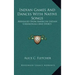 Indian Games and Dances with Native Songs: Arranged from American Indian Ceremonials and Sports