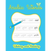 Arabic Words Writing And Reading: Arabic Handwriting Workbook, Learn How To Read And Write Arabic