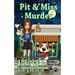 Pit and Miss Murder