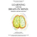Learning with the Brain in Mind: Mind Sets Before Skill Sets
