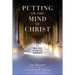 Putting on the Mind of Christ: The Inner Work of Christian Spirituality