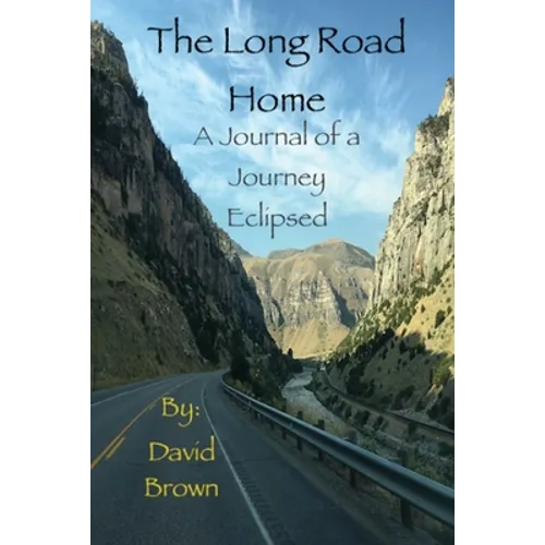 The Long Road Home