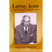Leroy Ioas: Hand of the Cause of God