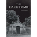 The Dark Tomb