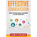 Effective Communication: How to Effectively Converse in any Situation