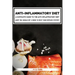 Anti-Inflammatory Diet: A Complete Guide to the Anti-Inflammatory Diet, How to Reduce Inflammation?: What You Should Eat & Avoid to Reset Your