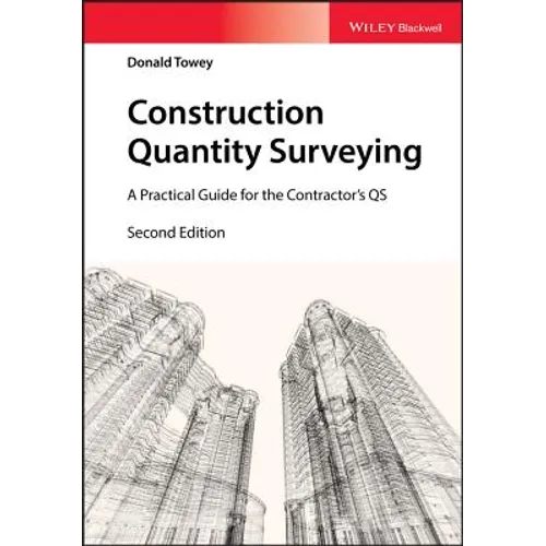 Construction Quantity Surveying: A Practical Guide for the Contractor's QS