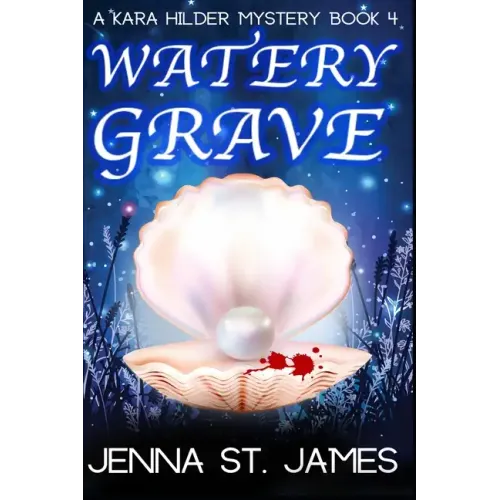 Watery Grave: A Paranormal Cozy Mystery