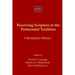 Receiving Scripture in the Pentecostal Tradition: A Reception History