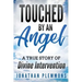 Touched by an Angel: A True Story of Divine Intervention