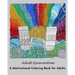Adult Quarantine: A Motivational Coloring Book for Adults: (Adult Coloring Books)