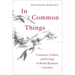 In Common Things: Commerce, Culture, and Ecology in British Romantic Literature