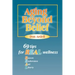 Aging Beyond Belief: 69 Tips for Real Wellness