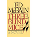 Three Blind Mice