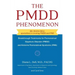 The PMDD Phenomenon: Breakthrough Treatments for Premenstrual Dysphoric Disorder (PMDD) and Extreme Premenstrual Syndrome