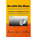 On with the Show: A Collection of Monologues for Teens