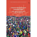 Collective Bargaining and Collective Action: Labour Agency and Governance in the 21st Century?