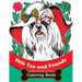 Shih Tzu and Friends Coloring Book: Stress Relieving Patterns Coloring Book for Girls