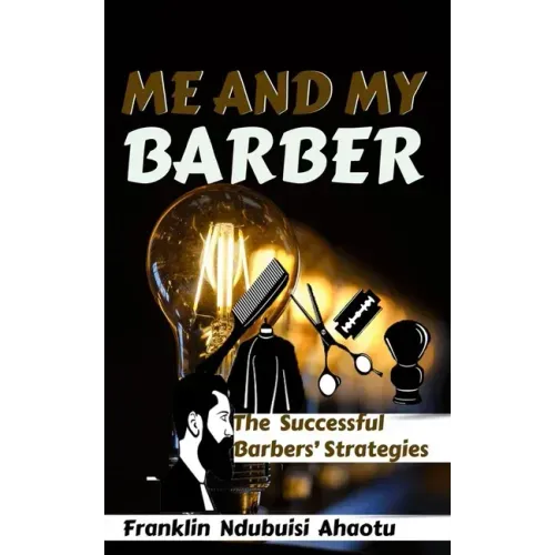 Me and My Barber: The Successful Barbers' Strategies