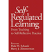 Self-Regulated Learning: From Teaching to Self-Reflective Practice