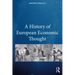 A History of European Economic Thought