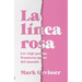 Linea Rosa, La