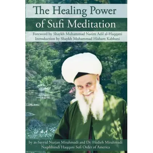 The Healing Power of Sufi Meditation