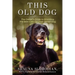 This Old Dog: An owner's guide to providing the best care for your senior dog.