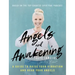 Angels and Awakening: A Guide to Raise Your Vibration and Hear Your Angels
