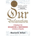 Our Declaration: A Reading of the Declaration of Independence in Defense of Equality