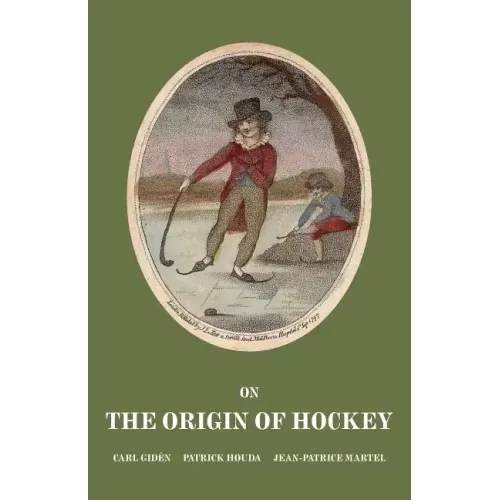 On the Origin of Hockey