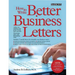 How to Write Better Business Letters