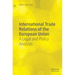 International Trade Relations of the European Union: A Legal and Policy Analysis