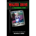 Walker Drive: A Paranormal Diary
