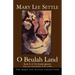 O Beulah Land: Book II of the Beulah Quintet