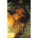 Tantalus: The Greek Epic Cycle Retold in Ten Plays: The Epic Greek Cycle Retold in Ten Plays (Revised)