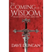 The Coming of Wisdom