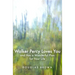 Walker Percy Loves You and Has a Wonderful Plan for Your Life