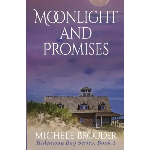 Moonlight and Promises (Hideaway Bay Book 3)