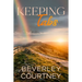 Keeping Tabs: A Novel of Renewal and Re-invention