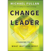 Change Leader: Learning to Do What Matters Most
