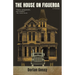The House on Figueroa