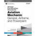Airman Certification Standards: Aviation Mechanic General, Airframe, and Powerplant (2025): Faa-S-Acs-1 and Faa-G-Acs-1