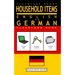 Household Items - English to German Flash Card Book: Black and White Edition - German for Kids