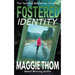 Fostered Identity