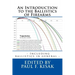 An Introduction to the Ballistics of Firearms: Edited by Paul F. Kisak