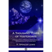 A Thousand Years of Yesterdays: A Strange Story of Mystical Revelations and Reincarnation of the Human Soul