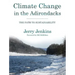 Climate Change in the Adirondacks: The Path to Sustainability