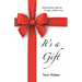It's a Gift: Understanding Suffering Through a Biblical Lens