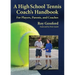 A High School Tennis Coach's Handbook: For Players, Parents, and Coaches